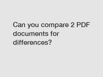 Can you compare 2 PDF documents for differences?