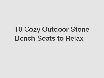 10 Cozy Outdoor Stone Bench Seats to Relax