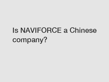 Is NAVIFORCE a Chinese company?