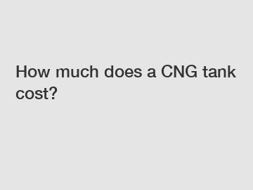 How much does a CNG tank cost?