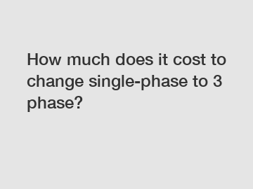 How much does it cost to change single-phase to 3 phase?