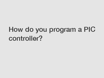 How do you program a PIC controller?